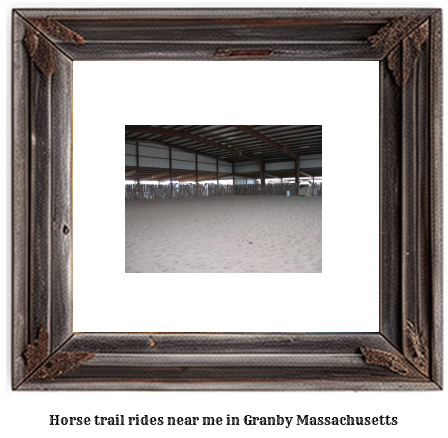 horse trail rides near me in Granby, Massachusetts